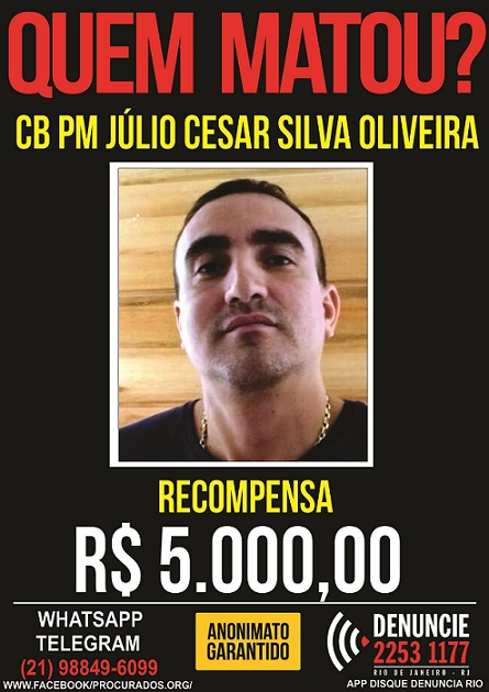Disque Denúncia pede informações sobre envolvidos na morte do PM Júlio Cesar Silva Oliveira